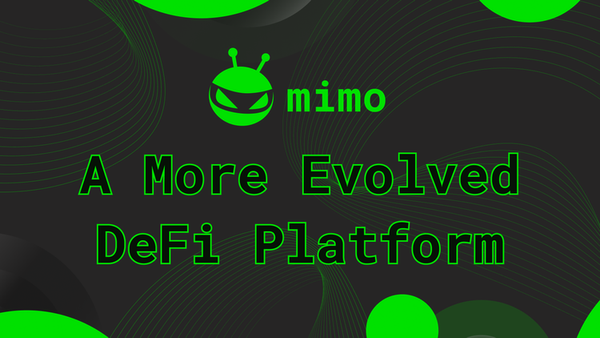 mimo: A More Evolved DeFi Platform