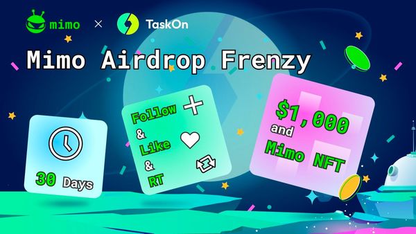 Join the Mimo Airdrop Frenzy and Win Big! 🌟 💸