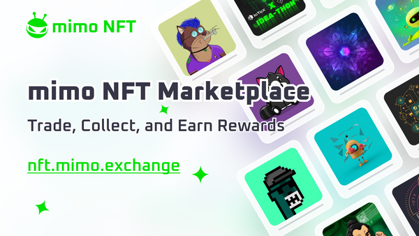 mimo NFT Marketplace: A Revolutionary Platform for NFT Enthusiasts
